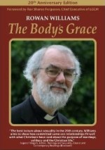 Rowan Williams - The Bodys Grace
