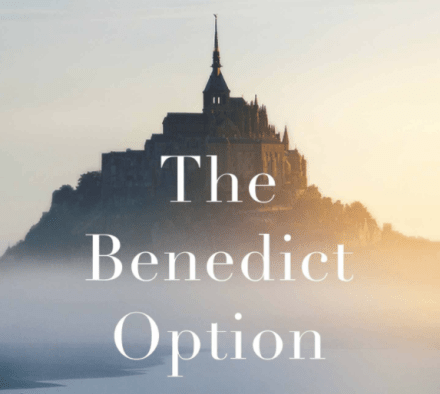The Benedict Option